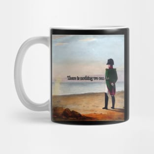 Napoleon There's nothing we can do meme Mug